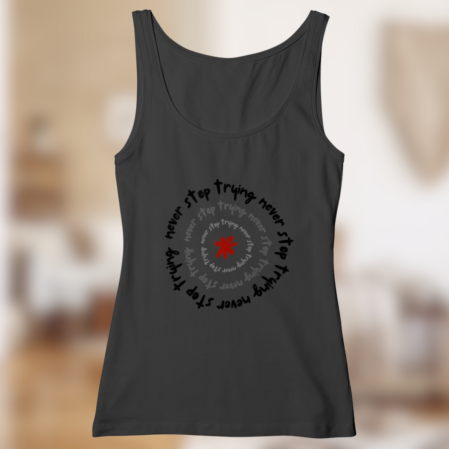 Débardeur “Never Stop Trying” – Force douce & message affirmé🌀💪