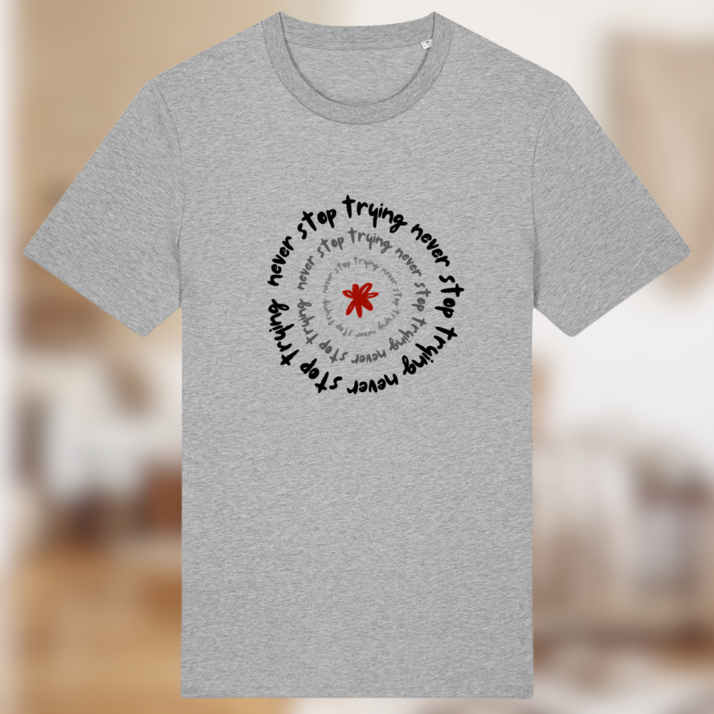 T-shirt “Never Stop Trying” – Le style de ceux qui ne lâchent rien 🔁